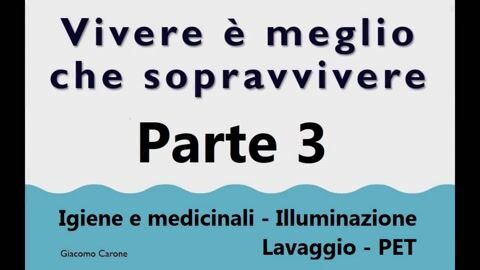 Vivere è meglio che sopravvivere – parte 3